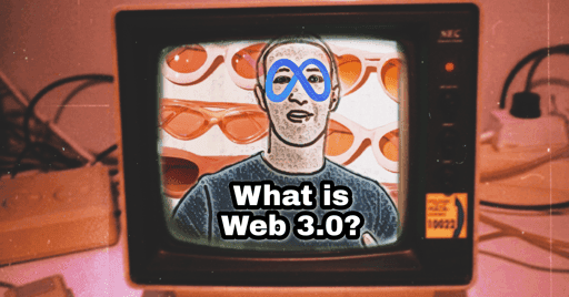 What is Web 3.0? [Issue 34 Cover Art]