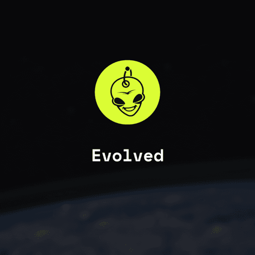 Evolved