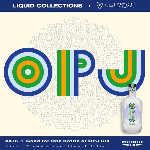 OPJ Gin #476