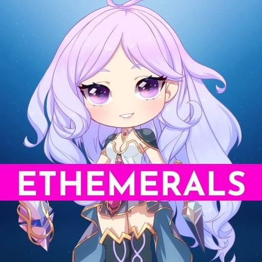 Ethemerals