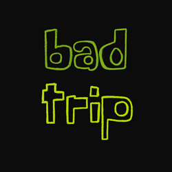 Bad Trip #2830