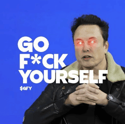 Go F**K Yourself ($GFY)