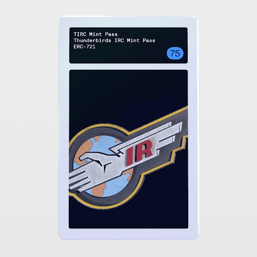 Minter Token - Thunderbirds IRC Mint Pass #75