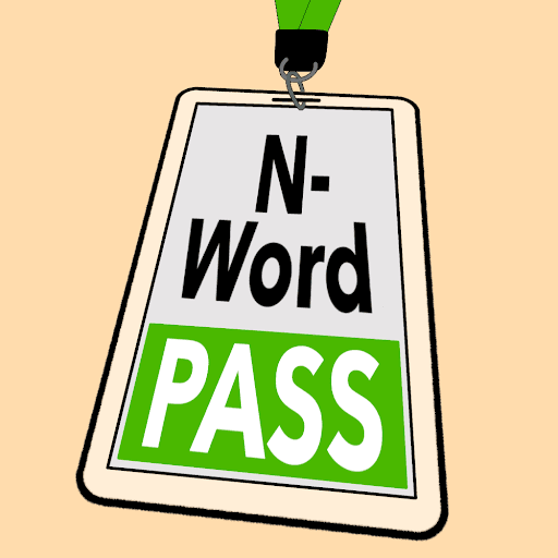 N-Word Pass  #821