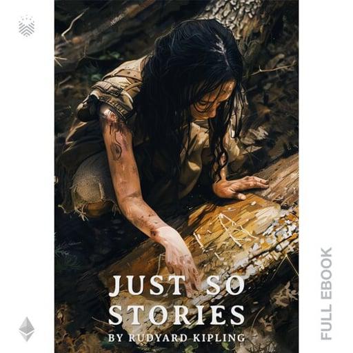 Just So Stories #08