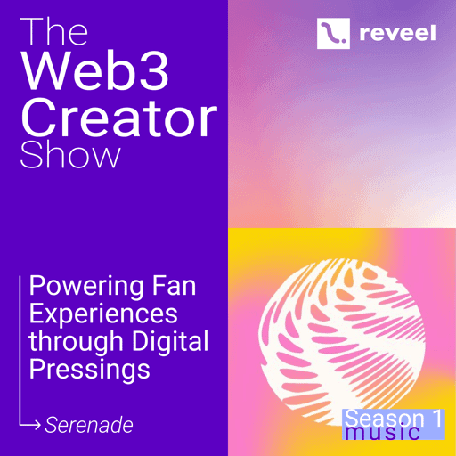 Powering Fan Experiences Through Digital Pressings with Serenade - W3CS S1.E5 18/25