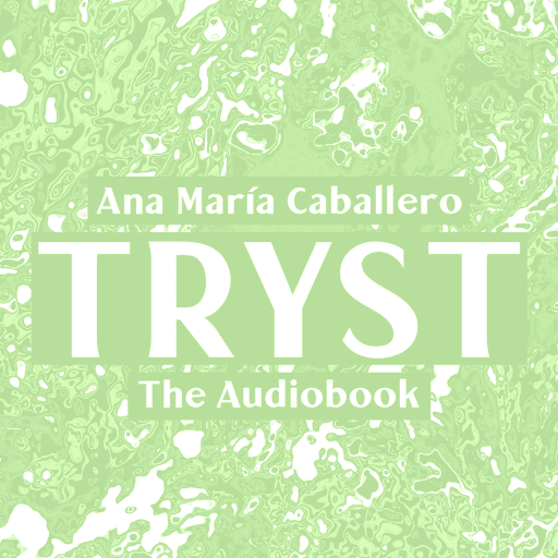 TRYST: The Audiobook #65