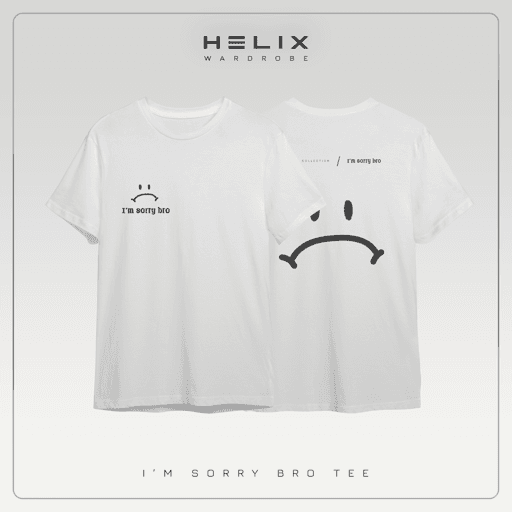 HELIX - I'm Sorry Bro Tee