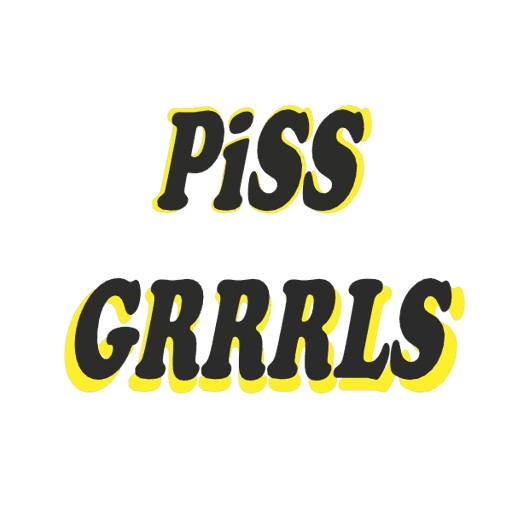 PiSS GRRRLS #4/5