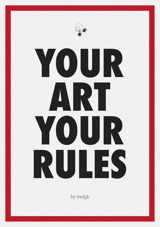 Your Art Your Rules