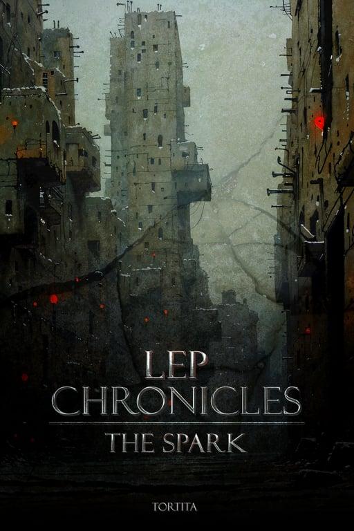 Lep Chronicles - Chapter 1