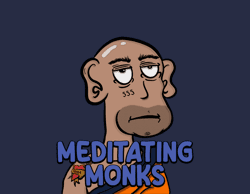 Meditating Monks