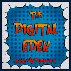 The Digital Eden