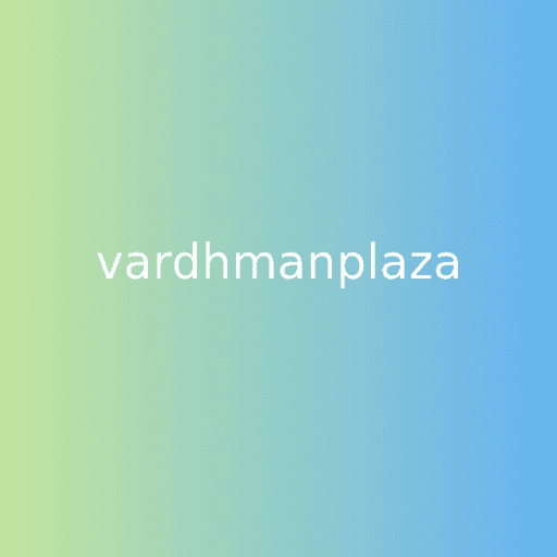 vardhmanplaza