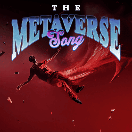 The Metaverse Song