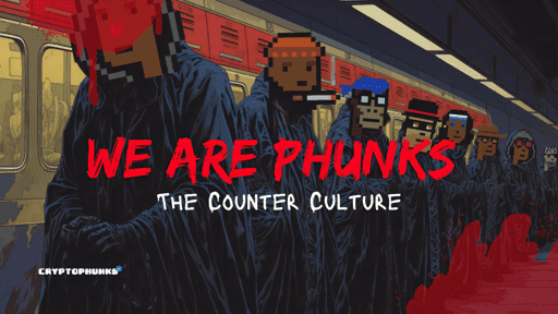 Phunks Artist Spotlight #8 - We Are Phunks