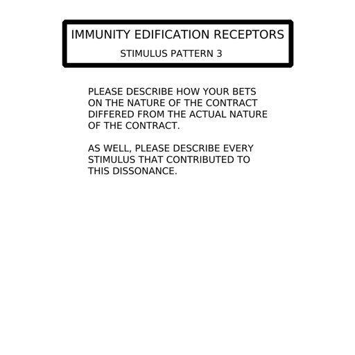 IMMUNITY EDIFICATION RECEPTORS, STIMULUS PATTERN 3