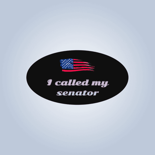 I Called My Senator