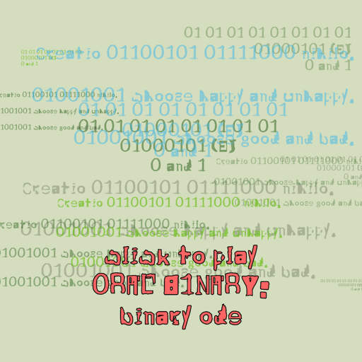 ORAL BINARY: BINARY ODE #47