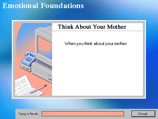 Emotional Foundations - Think About Your Mother