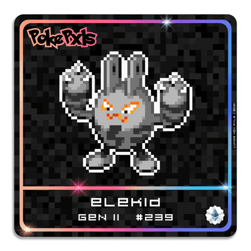 PXL ELEKID [PokePxls #239] [3/10]