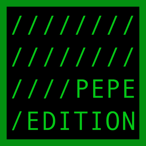 PEPE EDITION