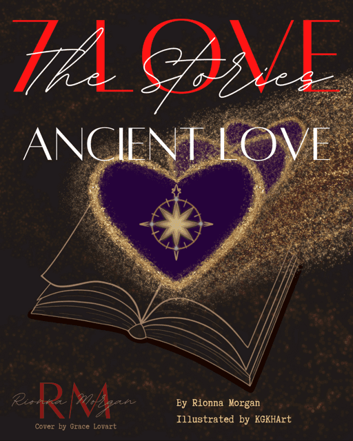 The 7 Love Stories:  Ancient Love