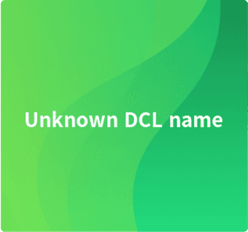 Unknown DCL name