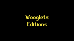 Wooglets Editions