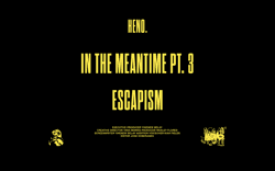 Part Three: Escapism (In The Meantime Short Film)