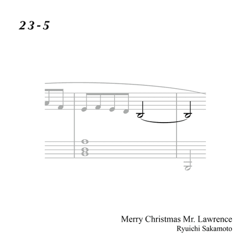 23-5 "Merry Christmas Mr. Lawrence" Ryuichi Sakamoto 坂本 龍一