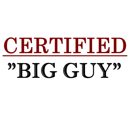 Certified - Big Guy