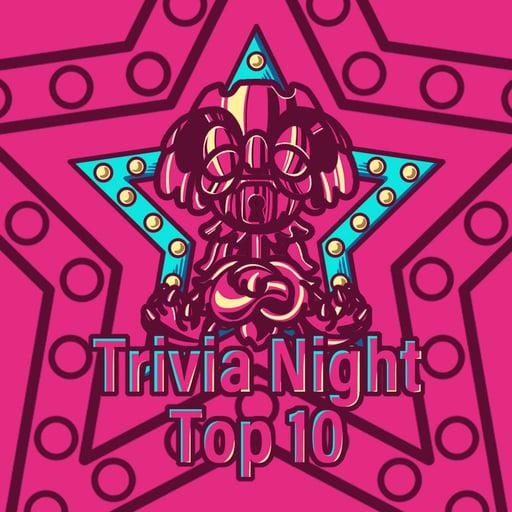 Trivia Night - Top 10 (January)