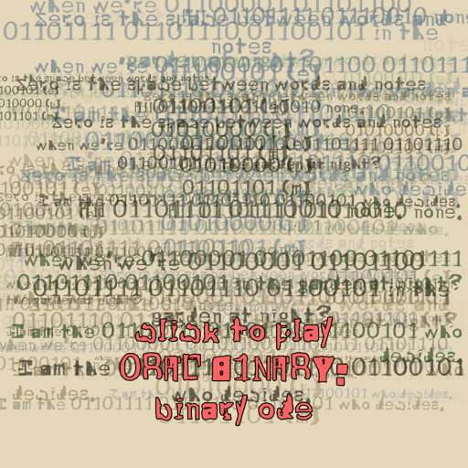 ORAL BINARY: BINARY ODE #48