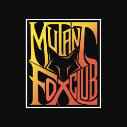 Mutants Fox Club