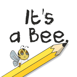 it's a bee