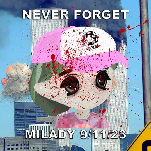 MILADY 9/11 #155