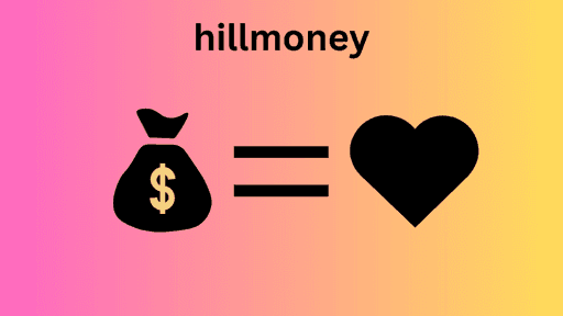 Hill Money