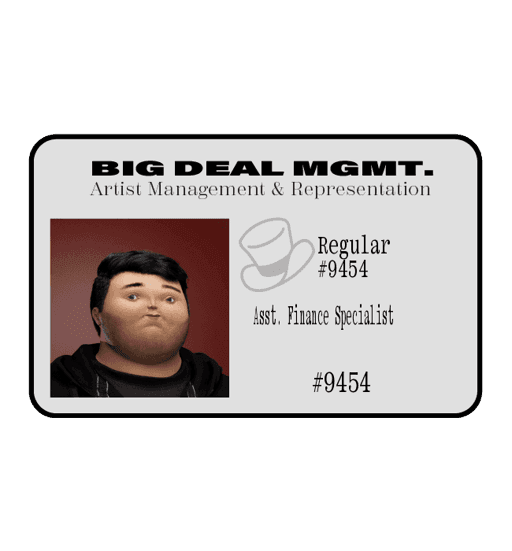 31 Ⓡ / week, Big Deal MGMT