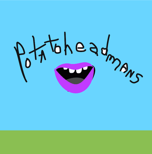 Potatoheadmans #36