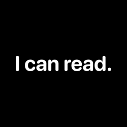 I can read.