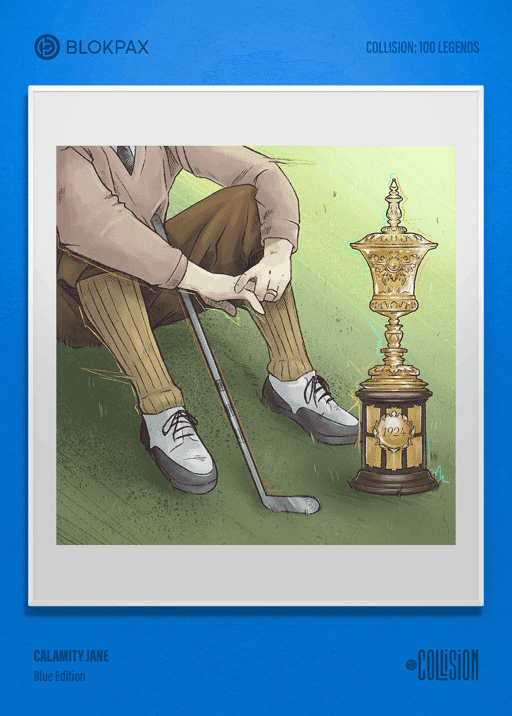 "BOBBY" Blue Edition: 1 of 150 (The "100 Legends" Tribute to Bobby Jones) - "Calamity Jane"