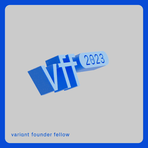 Variant Founder Fellowship - 2023 42/55