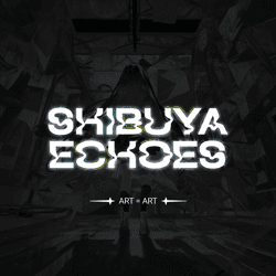 Shibuya Echoes