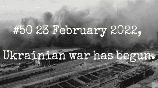 23 February 22, the unthinkable has happened, the Ukrainian war has begun.