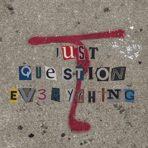 justquestioneverything #109