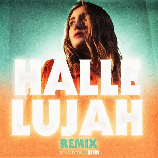 Rosa Linn “Hallelujah” R3hab Remix #10