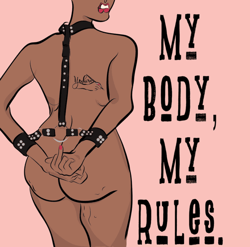 "My Body, My Rules"