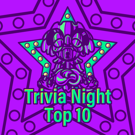 Trivia Night - Top 10 (March)