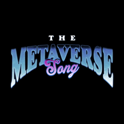 THE METAVERSE SONG